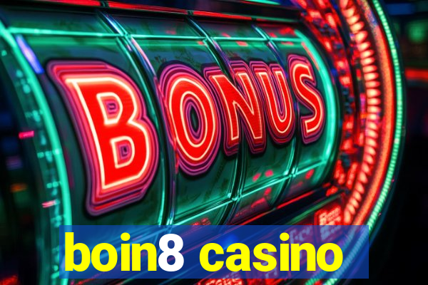 boin8 casino
